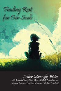 Cover Image for the book Finding Rest for Our Souls